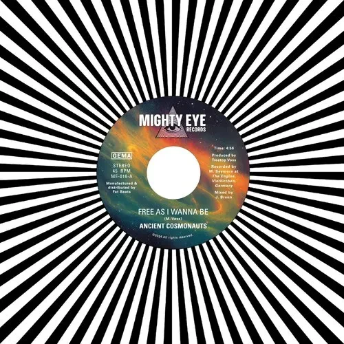 Виниловая пластинка Ancient Cosmonauts - Free As I Wanna Be B/w Intergalactical Travel [New 7" Vinyl