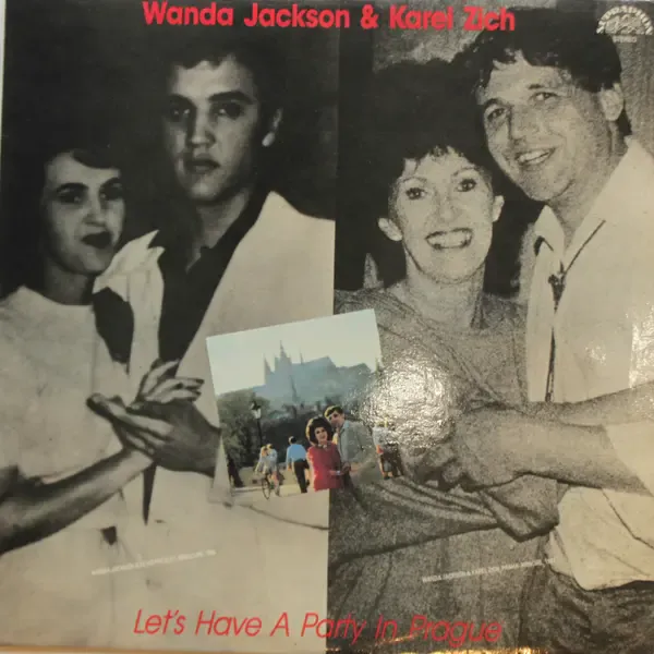 Виниловая пластинка Wanda Jackson & Karel Zich - Let's Have a Party in Prague