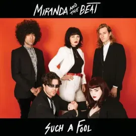 Виниловая пластинка Miranda & the Beat - Such a Fool / Chillantro [New 7" Vinyl]