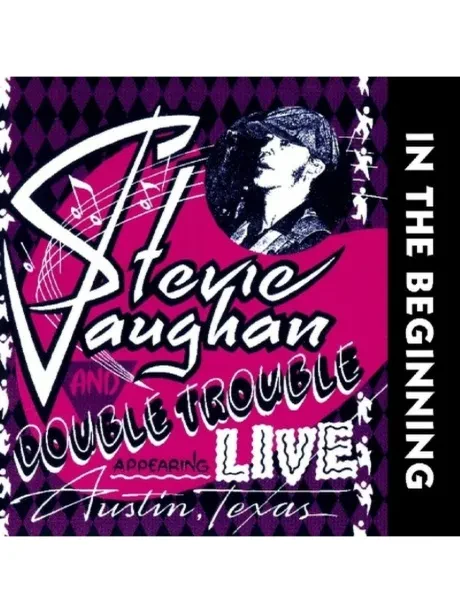 STEVIE RAY VAUGHAN / DOUBLE TROUBLE - In The Beginning (CD)