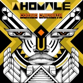 Виниловая пластинка Combo Chimbita - Ahomale [New Vinyl LP]