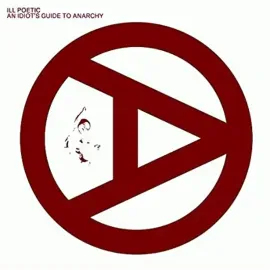 Виниловая пластинка Ill Poetic – An Idiot's Guide to Anarchy 2017