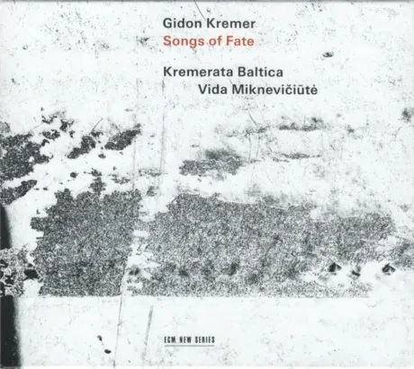 GIDON KREMER / KREMERATA BALTICA / VIDA MIKNEVICIŪTĖ - Songs Of Fate (CD)