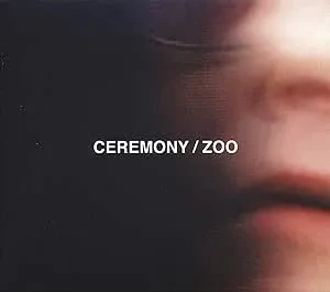 CEREMONY - Zoo (CD)