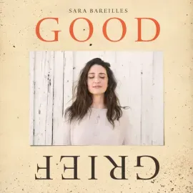Виниловая пластинка Sara Bareilles - Good Grief [New Vinyl LP] Gatefold LP Jacket