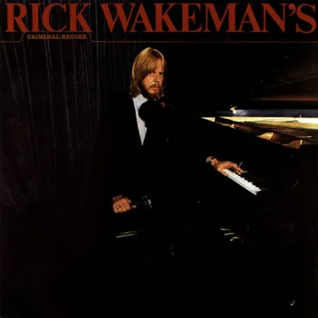 RICK WAKEMAN - Rick Wakeman's Criminal Record (LP , Used)