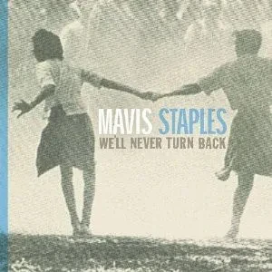 MAVIS STAPLES - We'Ll Never Turn Back (CD)