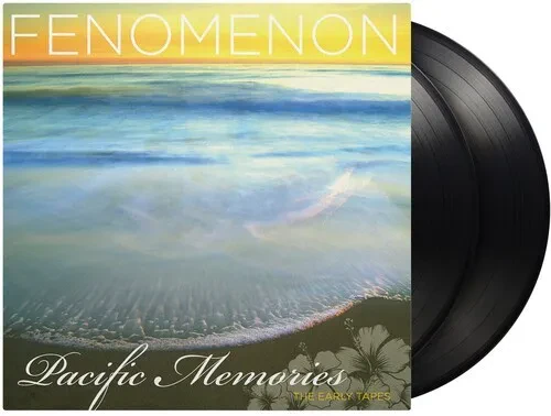 Виниловая пластинка Fenomenon - Pacific Memories: The Early Tapes - 180-Gram Black Vinyl [New Vinyl