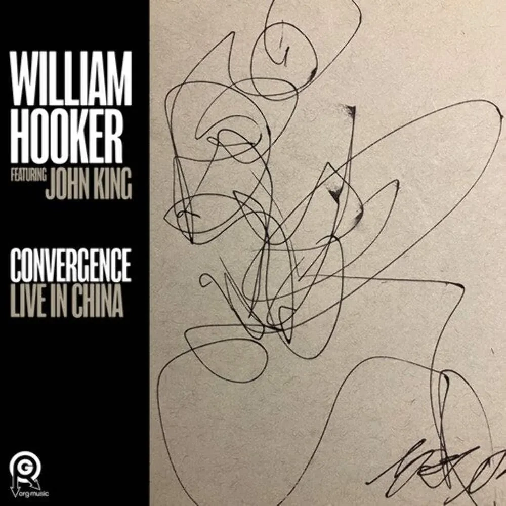 Виниловая пластинка William Hooker – Convergence: Live in China (Релиз 2026)