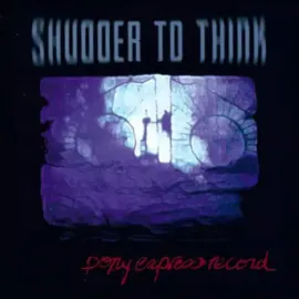 Shudder to Think - Pony Express Record [2-lp Ultra Clear Vinyl] NEW Vinyl