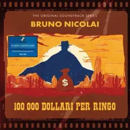 Виниловая пластинка Bruno Nicolai - 100000 Dollari Per Ringo (Original Soundtrack) - Limited 180-Gra