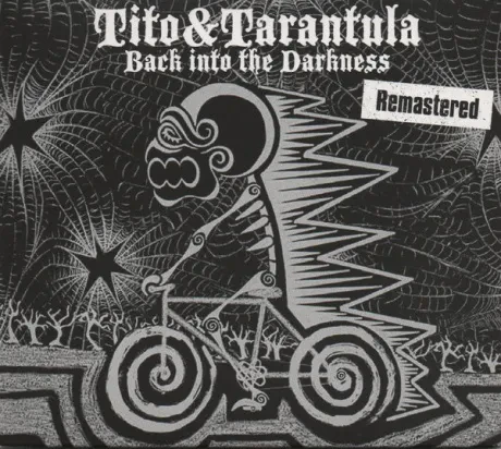 TITO & TARANTULA - Back Into The Darkness (CD)