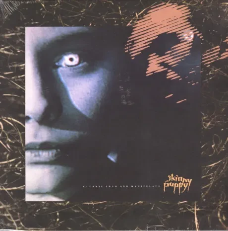 Виниловая пластинка Skinny Puppy – Cleanse Fold And Manipulate