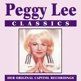 Виниловая пластинка Peggy Lee – Classics Релиз 2023 Sealed