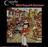 CARAVAN - Blind Dog At St. Dunstans (CD)