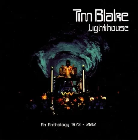 TIM BLAKE - Lighthouse An Anthology 1973 - 2012 (3CD+DVD)