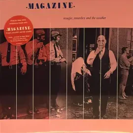Виниловая пластинка MAGAZINE – Magic, Murder And The Weather