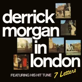 Виниловая пластинка Derrick Morgan - In London [New Vinyl LP]