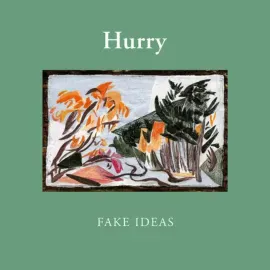 Виниловая пластинка Hurry – Fake Ideas 2021 Sealed