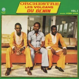 Виниловая пластинка Orchestre "Les Volcans" Du Benin - Vol.1 [New Vinyl LP]