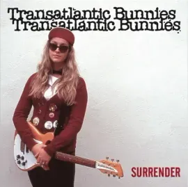 Виниловая пластинка Transatlantic Bunnie – Surrender / This Is Where The Strings Come In 7" (Релиз 2019)