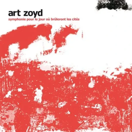 ART ZOYD - Symphonie Pour Le Jour Où Brûleront Les Cités (LP , Used)