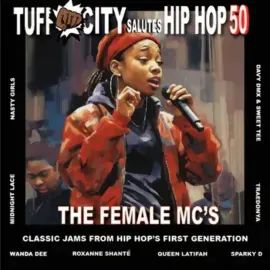Виниловая пластинка Various – Tuff City Salutes Hip Hop 50: Female MCs (Релиз 2023)