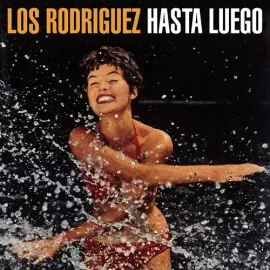 Виниловая пластинка Los Rodriguez - Hasta Luego [New Vinyl LP] Spain - Import