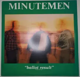 Виниловая пластинка Minutemen – Ballot Result (2LP)