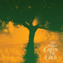 Виниловая пластинка The Antlers - Green To Gold [New Vinyl LP]