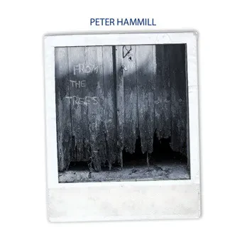 PETER HAMMILL - From The Trees (CD)