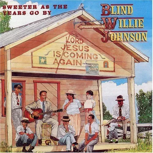 Виниловая пластинка Blind Willie Johnson - Sweeter As the Years Go By [New Vinyl LP] Reissue