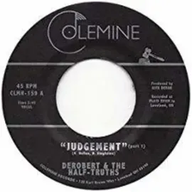 Виниловая пластинка DeRobert & The Half Truths – Judgement Pt. 1 / Judgement Pt. 2 7" (Релиз 2018)