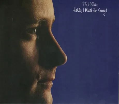 PHIL COLLINS - Hello, I Must Be Going! (CD)