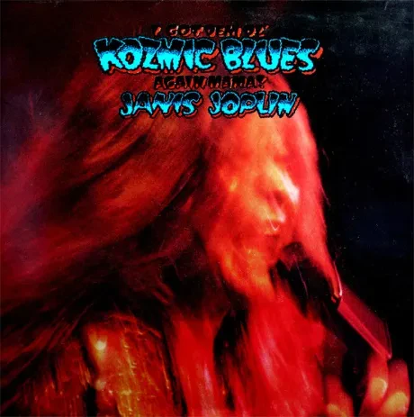 JANIS JOPLIN - I Got Dem Ol' Kozmic Blues Again Mama! (LP , Used)