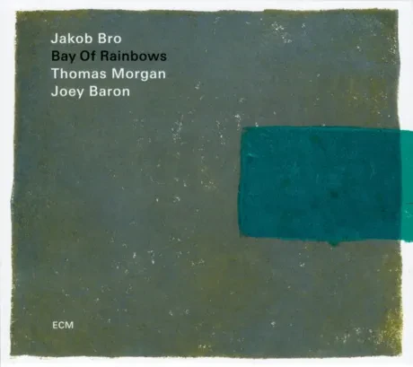 Виниловая пластинка Jakob Bro Trio – Bay Of Rainbows