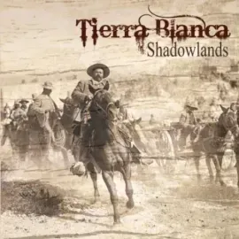 Виниловая пластинка Tierra Blanca - Shadowlands [New Vinyl LP]
