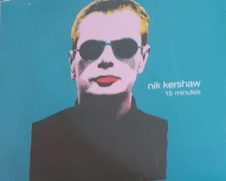 NIK KERSHAW - 15 Minutes (CD)