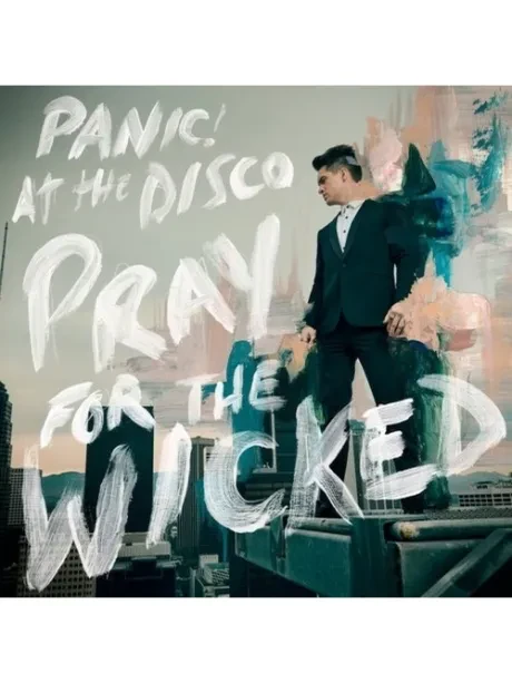 PANIC! AT THE DISCO - Pray For The Wicked (CD)