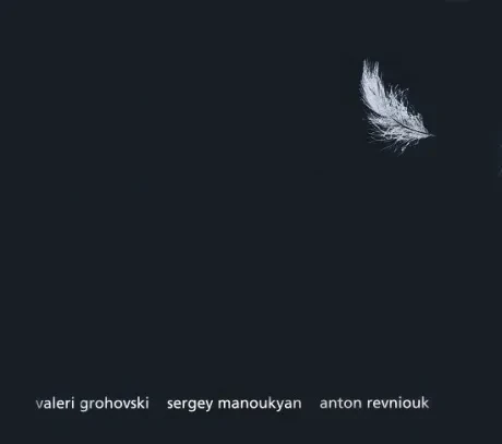 ГРОХОВСКИЙ / МАНУКЯН / РЕВНЮК - The Feather 2 (CD, Digipak)