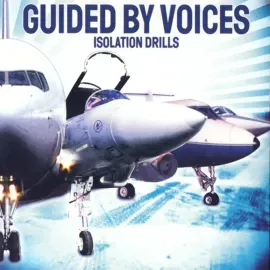 Виниловая пластинка Guided by Voices – Isolation Drills (Релиз 2021) Sealed