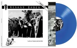 Виниловая пластинка Reagan Youth - Volume Iii - Life & Times Revisited [New Vinyl LP] Blue, Colored