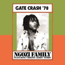 Ngozi Family - Gate Crash '78 [Includes Booklet] NEW Vinyl