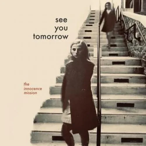 Виниловая пластинка The Innocence Mission – See You Tomorrow (Релиз 2020)
