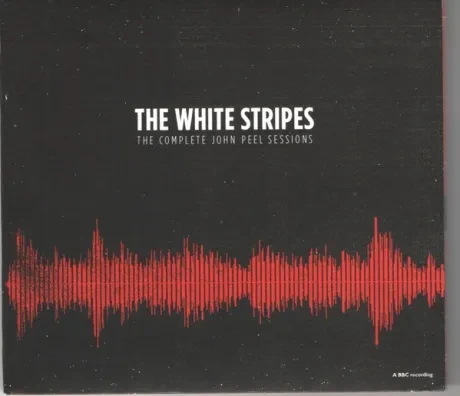 THE WHITE STRIPES - The Complete John Peel Sessions (CD)