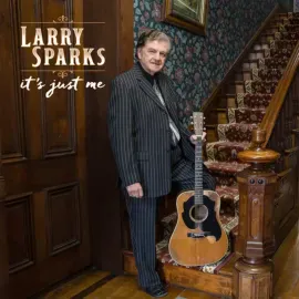 Виниловая пластинка Larry Sparks – It's Just Me (Релиз 2023) Sealed