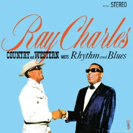 Ray Charles - Country And Western Meets Rhythm And Blues (2024 Remaster)