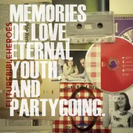 Виниловая пластинка Future Bible Heroes – Memories of Love, Eternal Youth, and Partygoing (Релиз 2013)