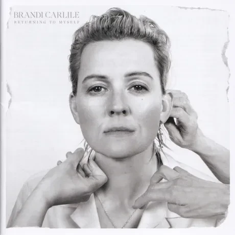 BRANDI CARLILE - Returning To Myself (CD)