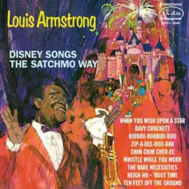 Виниловая пластинка Louis Armstrong – Disney Songs The Satchmo Way Sealed